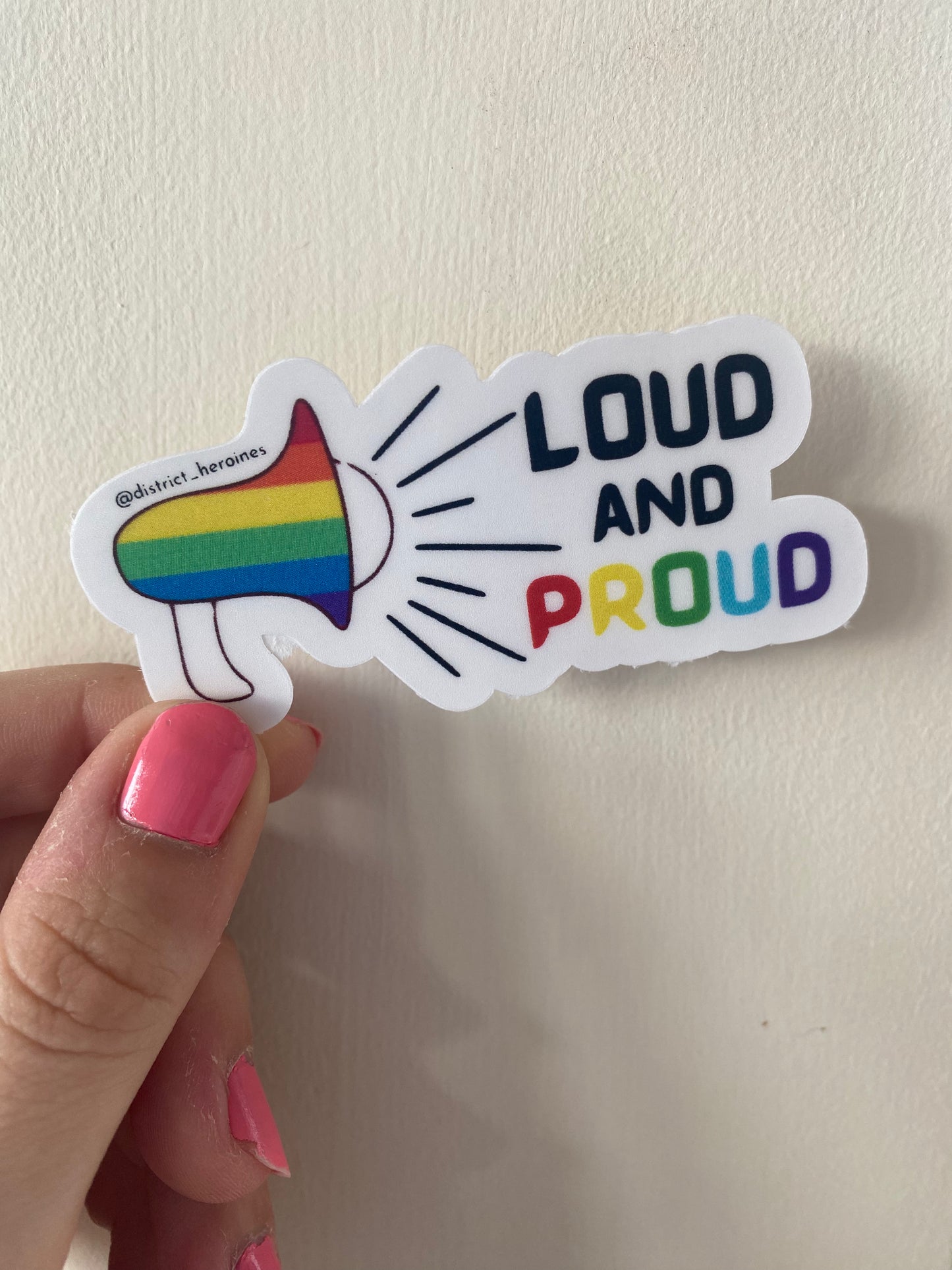 Loud & Proud